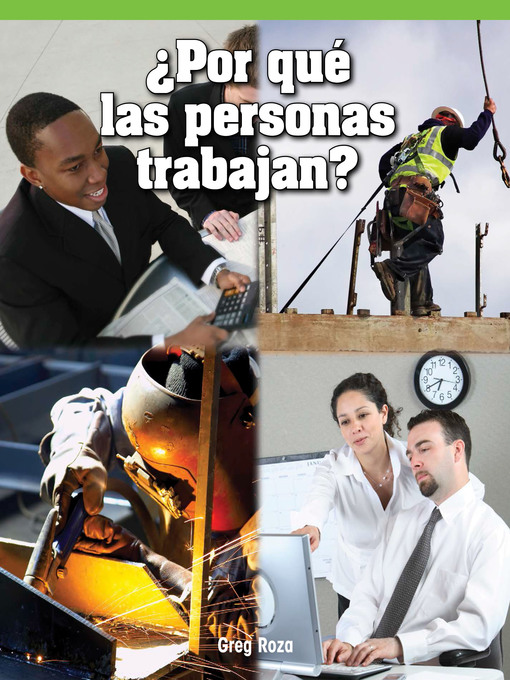 Title details for ¿Por qué las personas trabajan? (Why People Work) by Greg Roza - Available